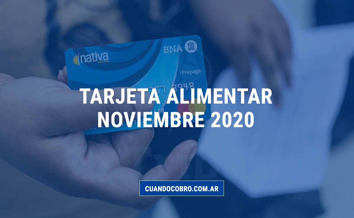 tarjeta alimentar cuando cargan noviembre 2020