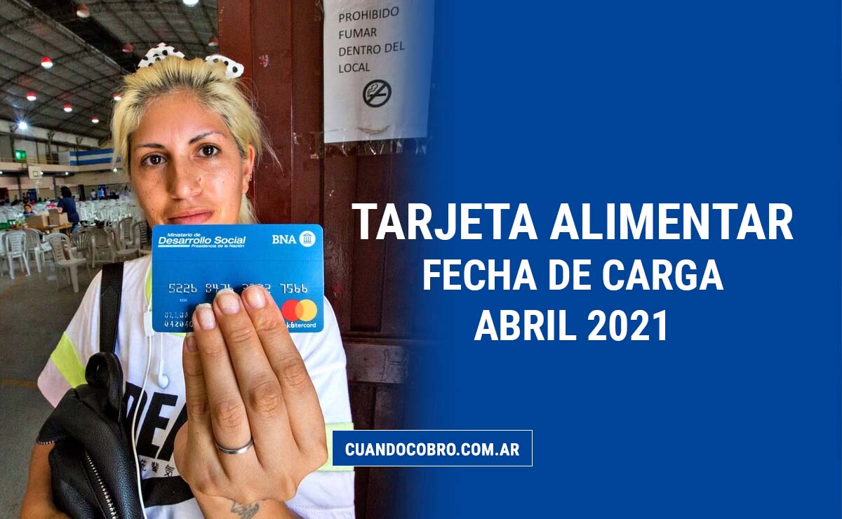 alimentar carga abril 2021