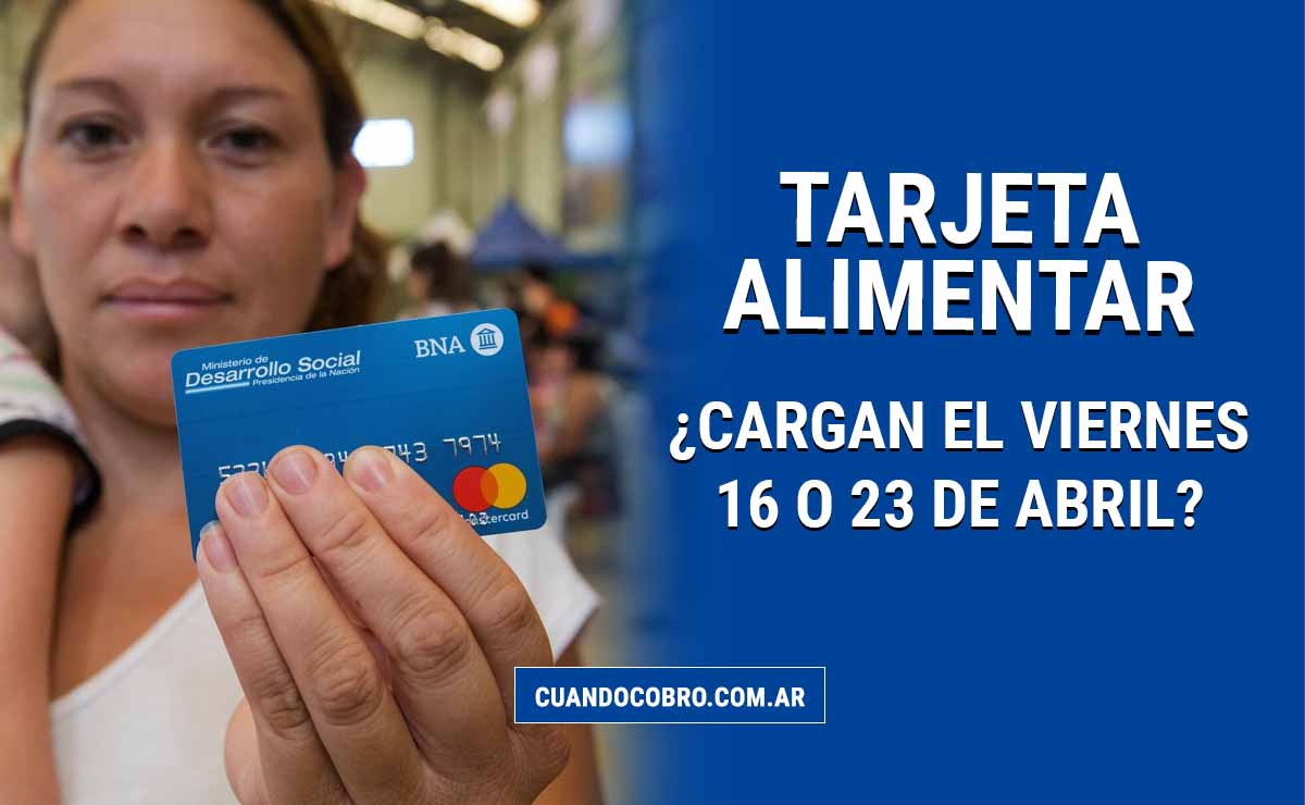 fecha 16 o 23 alimentar abril