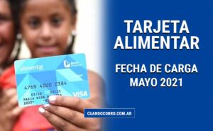 tarjeta alimentar carga mayo 2021